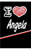 I Love Angela: Handwriting Journal Practice Writing and Master Your Penmanship Featuring 120 Pages 6x9