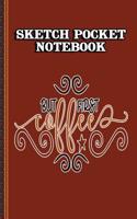 Sketch Pocket Book: Sketch Book: Practice Drawing, Paint, Write, Doodle, 6 X 9 Large Blank Pages: Notes, Sketching Pad, Creative Diary and Journal