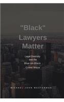 Black Lawyers Matter