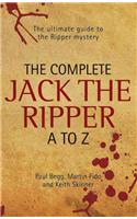 Complete Jack the Ripper A-Z