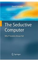 The Seductive Computer