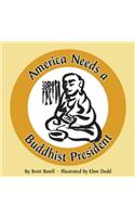 America Needs a Buddhist President