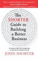 Shorter Guide to Building a Better Business