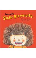 Fun with Static Electricity: Static Electricity