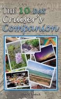 The 10-Day Cruiser's Companion