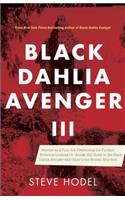 Black Dahlia Avenger III