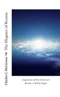 The Elegance of Reason: Cognition of the Universe's Realm, a White Paper