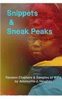 Snippets & Sneak Peaks