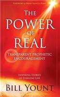The Power of Real: Transparent Prophetic Encouragement