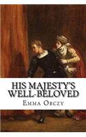 His Majesty's Well-Beloved