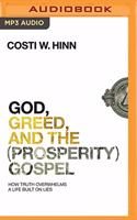 God, Greed, and the (Prosperity) Gospel