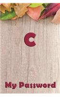 C My Password: Internet Password Organizer Diary Journal Notebook Logbook Size 6x9 Inches(2 Password Book)