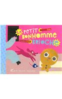 Le Petit Bonhomme Brioche