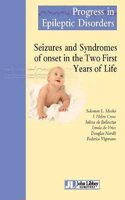 Seizures & Syndromes of Onset in the Two First Years of Life