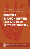 Identities in touch between East and West