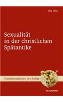 Sexualität in Der Christlichen Spätantike