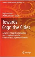 Towards Cognitive Cities