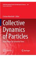 Collective Dynamics of Particles