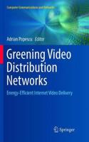 Greening Video Distribution Networks