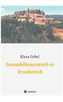Immobilienerwerb in Frankreich