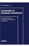Lernhandeln in Komplexen Situationen
