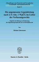 Die Angemessene Gegenleistung Nach 31 Abs. 1 Wpug Im Lichte Des Verfassungsrechts