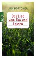 Das Lied vom Tun und Lassen