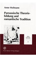 Parnassische Theoriebildung Und Romantische Tradition
