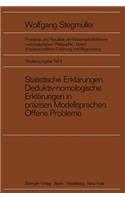Statistische Erklärungen Deduktiv-Nomologische Erklärungen in Präzisen Modellsprachen Offene Probleme