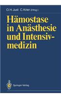 Hämostase in Anästhesie Und Intensivmedizin