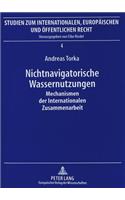 Nichtnavigatorische Wassernutzungen