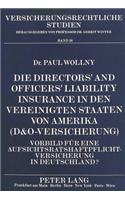 Die Directors' and Officers' Liability Insurance in den Vereinigten Staaten von Amerika (D&O-Versicherung)