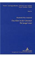Das Alter in Der Literatur Fuer Junge Leser