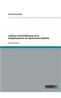 Aufbau und Einführung eines Entgeltsystems für dynamische Märkte