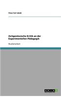 Zeitgenössische Kritik an der Experimentellen Pädagogik