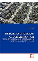 Built Environment as Communication