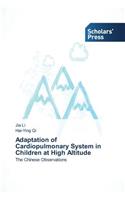 Adaptation of Cardiopulmonary System in Children at High Altitude