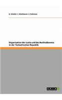 Organisation der Justiz und des Rechtsdienstes in der Tschechischen Republik