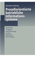 Prozeßorientierte Betriebliche Informationssysteme