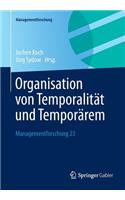 Organisation Von Temporalität Und Temporärem