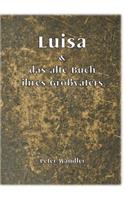 Luisa und das alte Buch ihres Großvaters