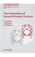 The Prevention of Second Primary Cancers