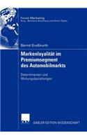 Markenloyalität Im Premiumsegment Des Automobilmarkts