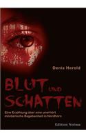 Blut und Schatten