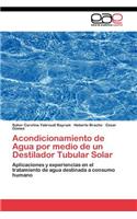 Acondicionamiento de Agua por medio de un Destilador Tubular Solar