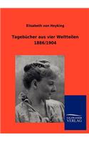 Tagebücher aus vier Weltteilen 1886/1904