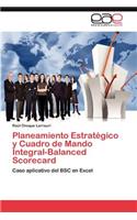 Planeamiento Estratégico y Cuadro de Mando Integral-Balanced Scorecard