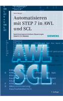 Automatisieren mit STEP 7 in AWL und SCL 7e Speicherprogrammierbare Steuerungen SIMATIC SIMATIC S7-300/400