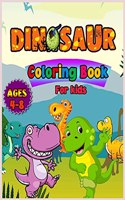 Dinosaurs Coloring Book For Kids Ages 4-8