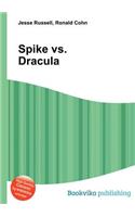 Spike vs. Dracula